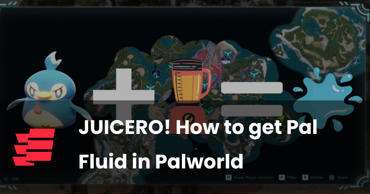 JUICERO! How to get Pal Fluid in Palworld