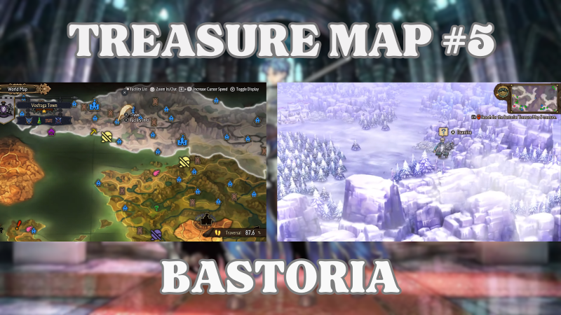Unicorn Overlord All Bastoria Treasure Maps Solutions